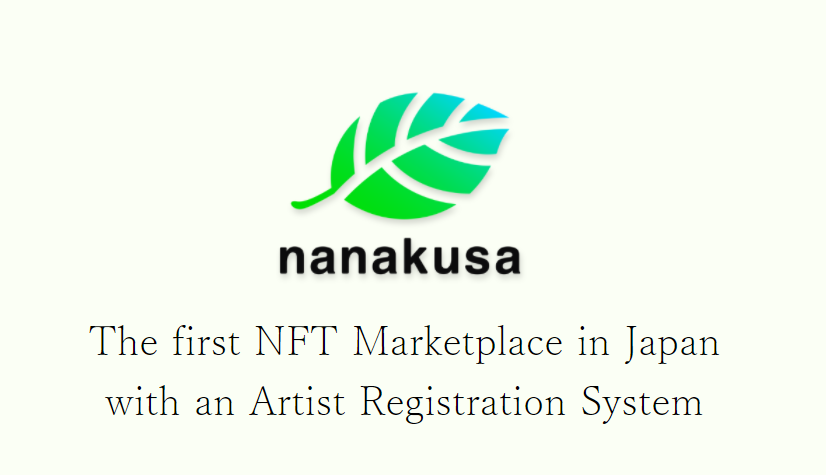 nanakusa the first NFT marketplace in Japan